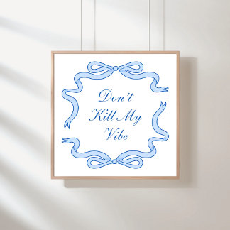 Tötet meine Vibe nicht Poster