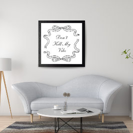 Tötet meine Vibe nicht Poster