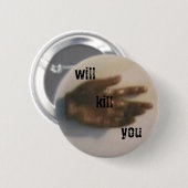 tötet Sie Button (Vorne & Hinten)