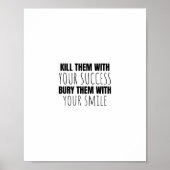 Tötet sie mit eurem Erfolg! Poster (Vorne)