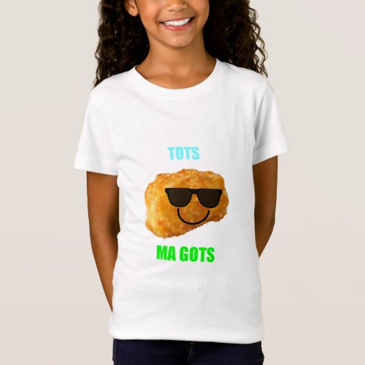 TOTS MA GOTS durch Bam-SHIRTS T-Shirt (Vorderseite)