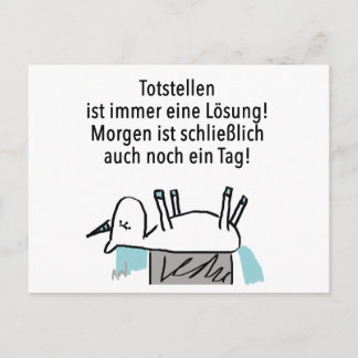 Totstellen ist immer eine Lösung - Postkarte