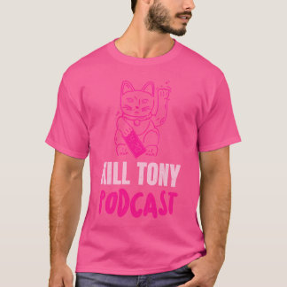 Tötung Tony Podcast Pink Maneki Neko Lucky Cat T-Shirt