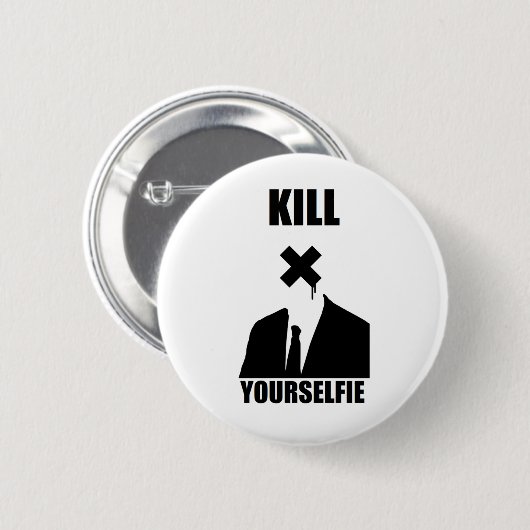 Tötung Yourselfie Knopf Button (Vorne & Hinten)