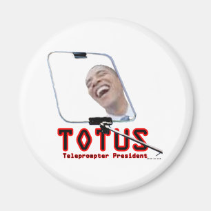 TOTUS - Obama - der Teleprompter-Präsident Magnet