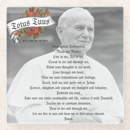 Totus Tuus St. Johannes Paul Papst katholisches Ge Glasuntersetzer (Vorderseite)