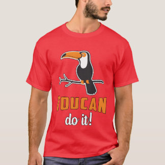 Toucan Do it Bird Watcher Watcher Watcher Watching T-Shirt