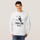 Toucan Do it Bird Watcher Watcher Watcher Watching T-Shirt (Vorne ganz)