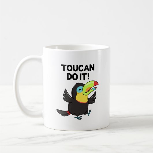 Toucan Do it Funny Positive Bird Pun Kaffeetasse (Links)