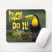 Toucan Do it! Motivierend Vogelspass Mousepad (Mit Mouse)