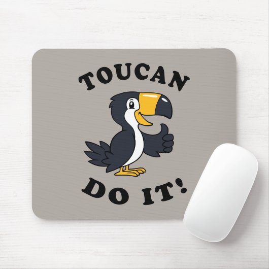 Toucan Do it Mousepad (Mit Mouse)