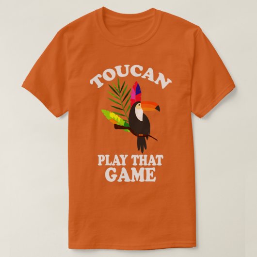 Toucan Play Das Spiel Funny Toucan T-Shirt (Design vorne)