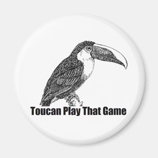 Toucan Play dieses Spiel Magnet (Vorne)