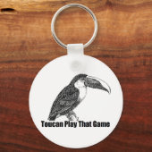 Toucan Play dieses Spiel Schlüsselanhänger (Vorderseite)