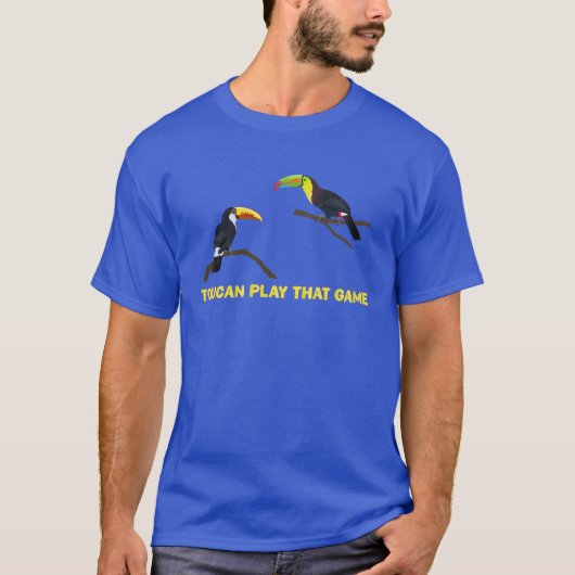 Toucan play that game T-Shirt (Vorderseite)