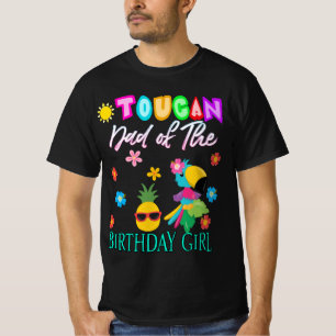 Toucan Vater des Geburtstags GirlT-Shirts T-Shirt