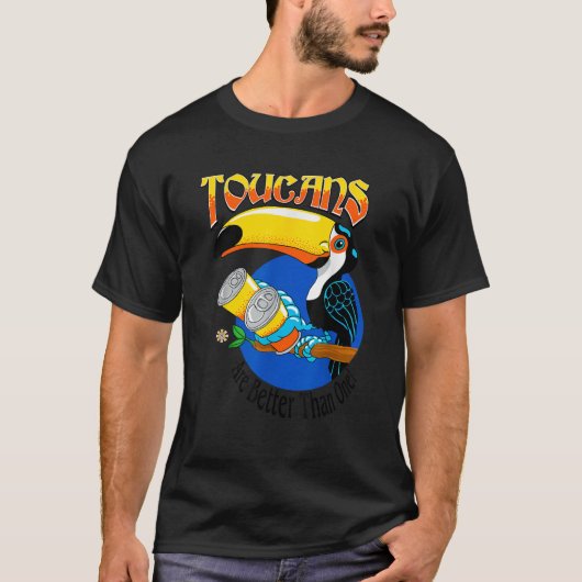 Toucans sind besser als ein Drink T-Shirt von 20 P (Vorderseite)