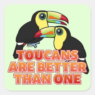 Toucans sind besser als eins quadratischer aufkleber