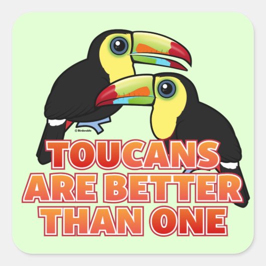 Toucans sind besser als eins quadratischer aufkleber (Vorderseite)