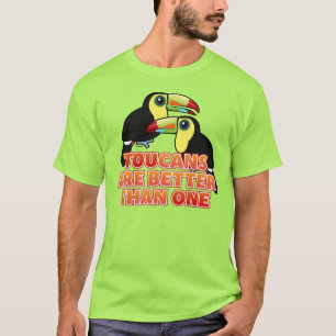 Toucans sind besser als eins T-Shirt
