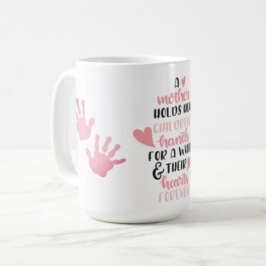 Touch einer Mutter Kaffeetasse (Vorderseite Links)