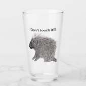 Touch es nicht! Porcupine Glas (Vorderseite)