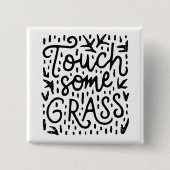 Touch etwas Gras Button (Vorderseite)