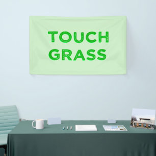 Touch Gras Banner