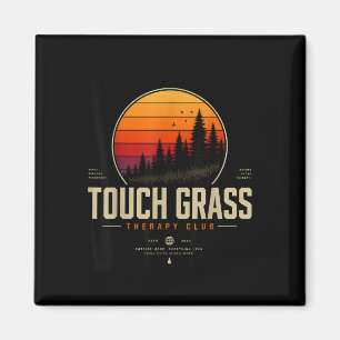 Touch Gras Therapie Club Retro Natur Streetwear  Magnet