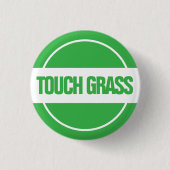 Touch Grass Button (Vorderseite)