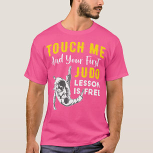 Touch Ich und deine erste Judo-Lektion ist frei lu T-Shirt