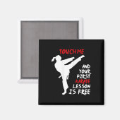 Touch Ich und deine erste Karate Lektion ist koste Magnet (Vorderseite/Rückseite)