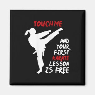 Touch Ich und deine erste Karate Lektion ist koste Magnet