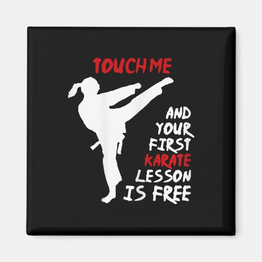 Touch Ich und deine erste Karate Lektion ist koste Magnet (Vorne)