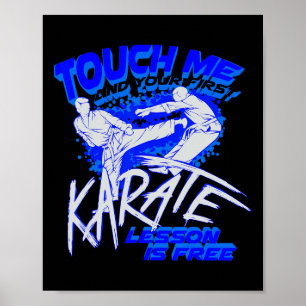 Touch Ich und deine erste Karate Lektion ist koste Poster