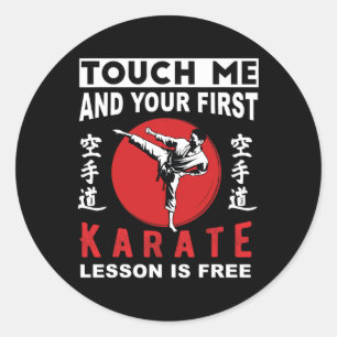 Touch Ich und deine erste Karate-Lektion ist koste Runder Aufkleber