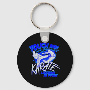 Touch Ich und deine erste Karate Lektion ist koste Schlüsselanhänger
