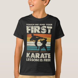 Touch Ich und deine erste Karate Lektion ist koste T-Shirt