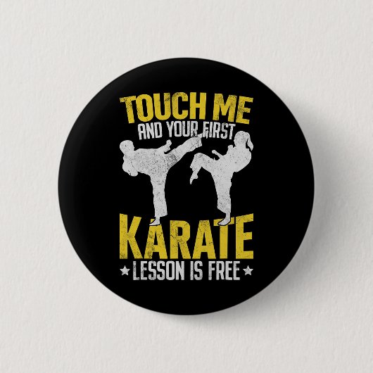 Touch Ich und Ihre erste Karate Lektion ist kosten Button (Vorderseite)