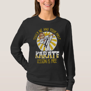Touch Ich und Ihre erste Karate Lektion ist kosten T-Shirt