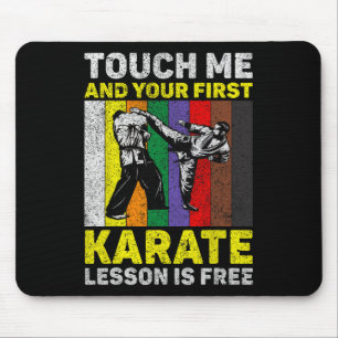 Touch Ich und Ihre Karate Lektion ist kostenlos Ta Mousepad