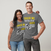 Touch Me And Your First Judo Lesson Is Free Funny  T-Shirt (Unisex)