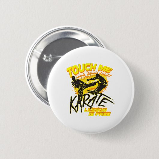 Touch Me And Your First Karate Lesson Is Free Gift Button (Vorne & Hinten)
