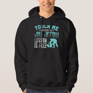 Touch Me Erste Jiu Jitsu Lesson ist frei brasilian Hoodie