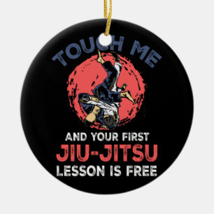 Touch Me und Ihre erste Jiu Jitsu-Lektion ist grat Keramik Ornament