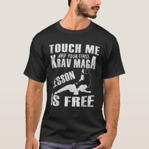 Touch Me und Ihre erste Krav Maga Lektion ist kost T-Shirt
