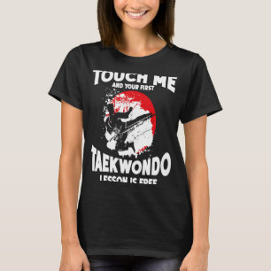 Touch Me und Ihre erste Taekwondo-Lektion ist kost T-Shirt