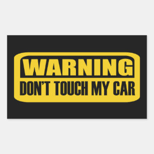 Touch mein Auto nicht Rechteckiger Aufkleber
