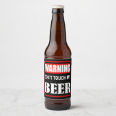 Touch mein Bier nicht Bierflaschenetikett (Vorderseite)