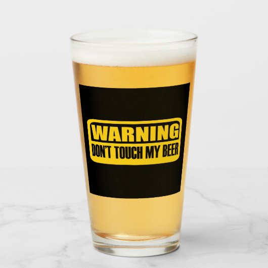 Touch mein Bier nicht Glas (Vorne (Gefüllt))